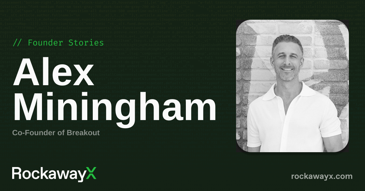 Alex Miningham and Breakout's Rapid Rise to Kraken Acquisition