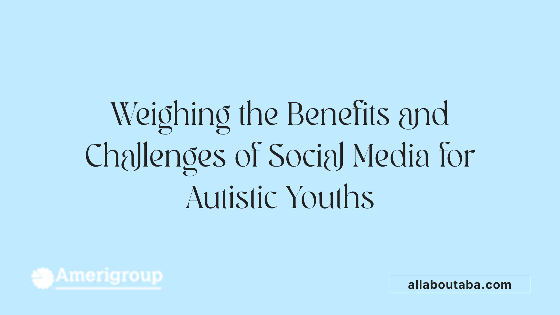 Weighing the Benefits and Challenges of Social Media for Autistic Youths