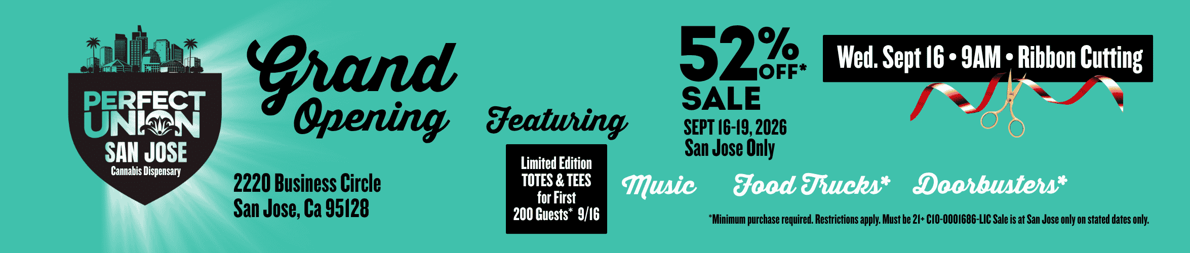 GRAND OPENING San Jose 52% off sale september 16-19, 2026 ribbon cutting on wed sept 16 9am featuring limited edition totes and tees for first 200 guests 9/16. music food trucks goodie bags doorbusters 2220 business circle san jose ca 95128 minimum purchase required restrictions apply must be 21 license number San Jose Perfect Union crest logo, navy blue and teal and white colors. gold scissors cutting red ribbon