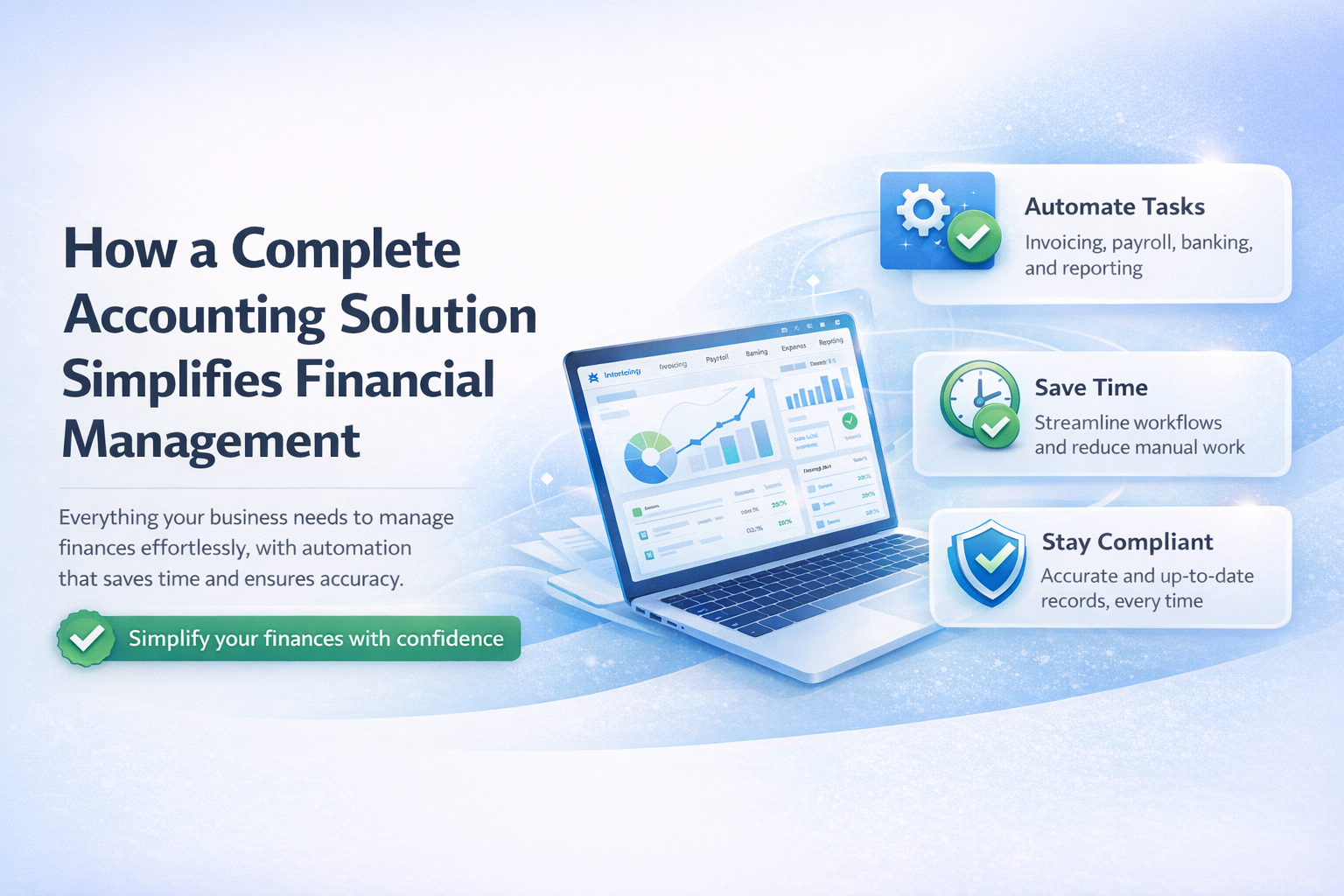 Complete Accounting Solution Simplifies Financial Management