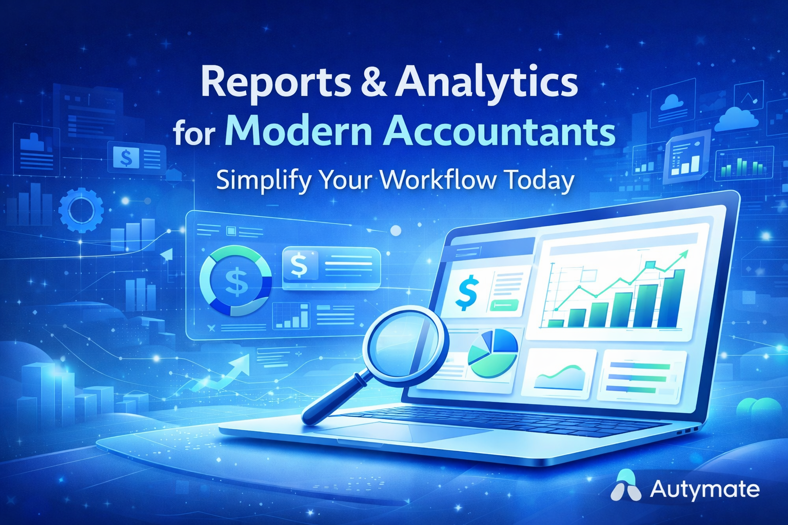 Reports & Analytics for Modern Accountants