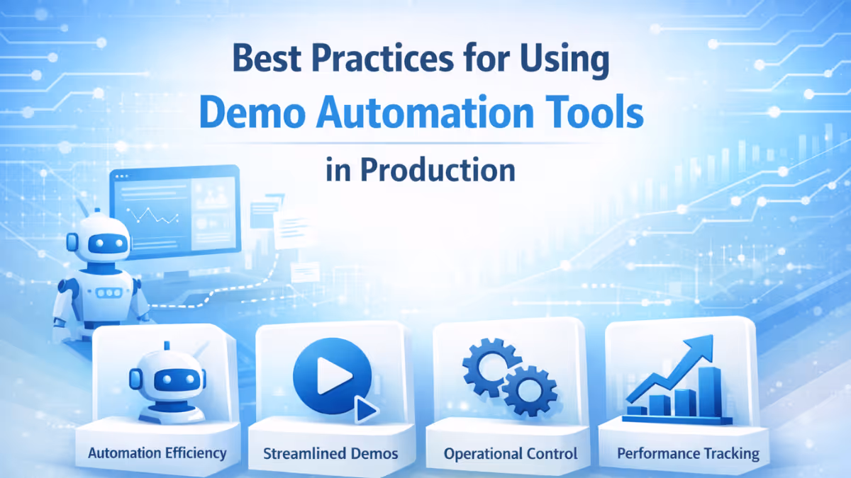 Best Practices for Using Demo Automation Tools in Production