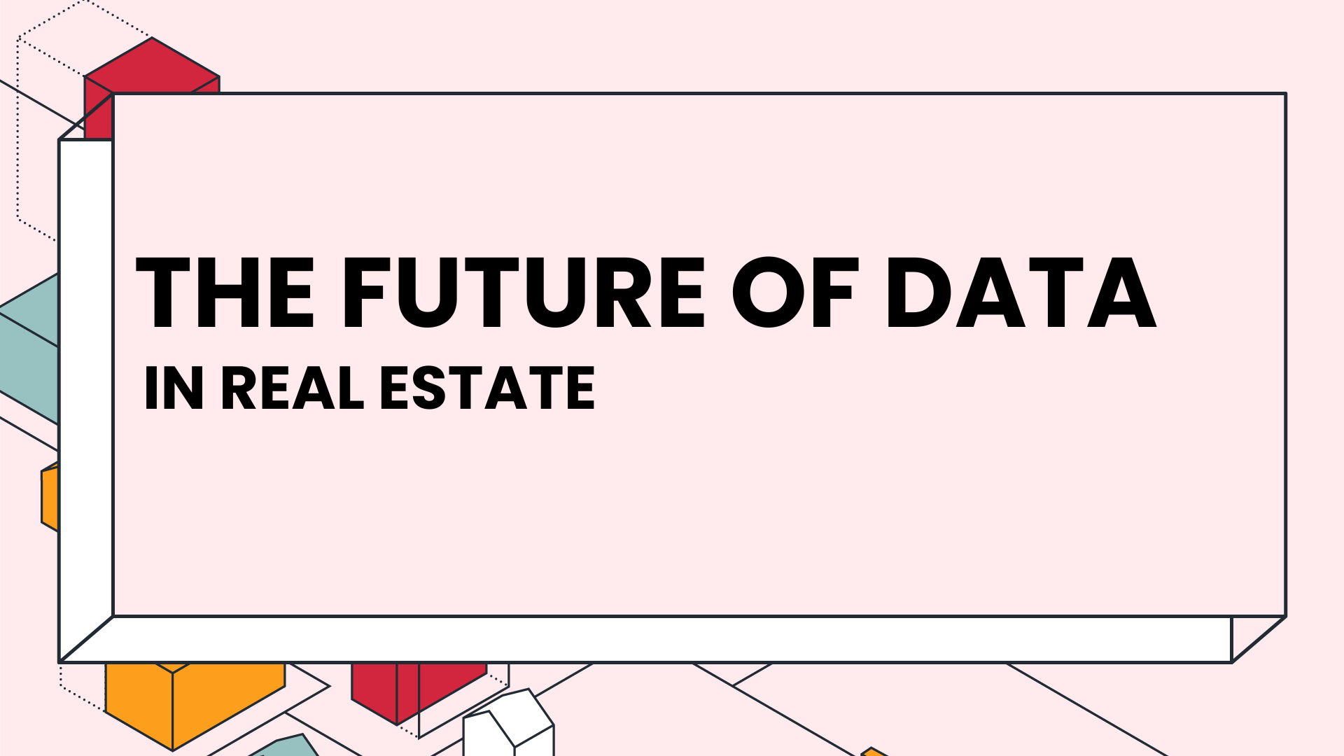 The future of data in real estate