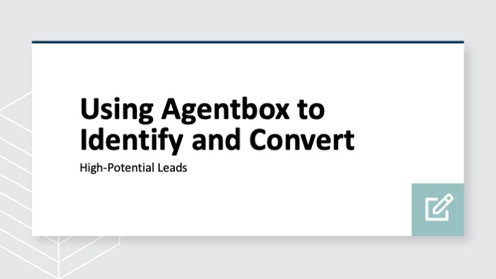 Using Agentbox to identify and convert high-potential leads