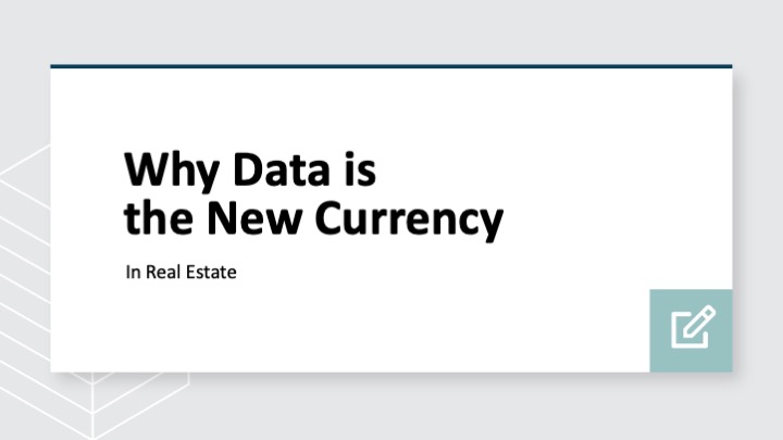 Why data is the new currency in real estate