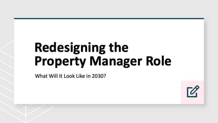 Redesigning the property manager role