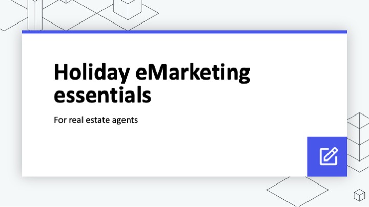 Holiday eMarketing essentials for real estate agents