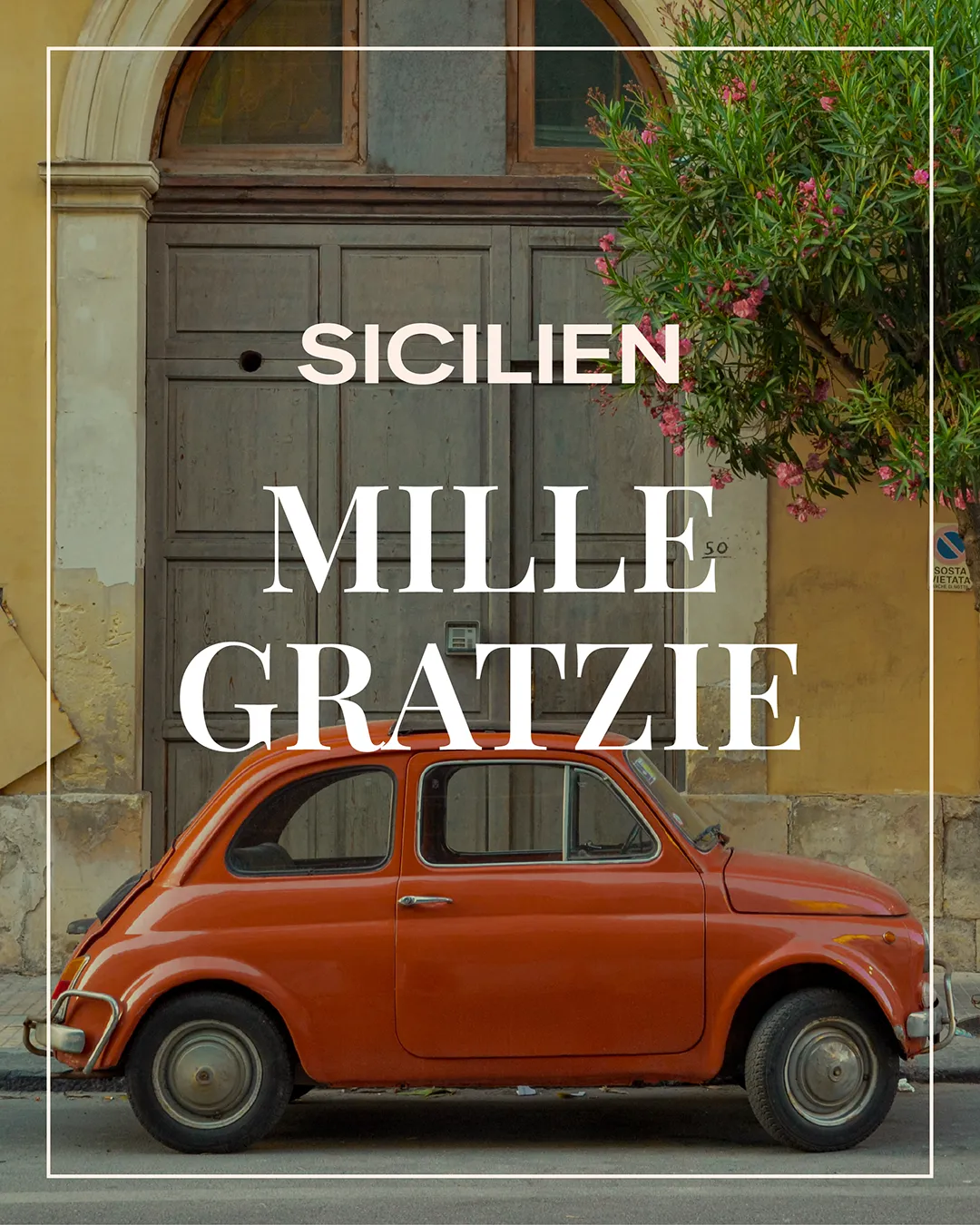 Sicilien - Mille Grazie - byKettil