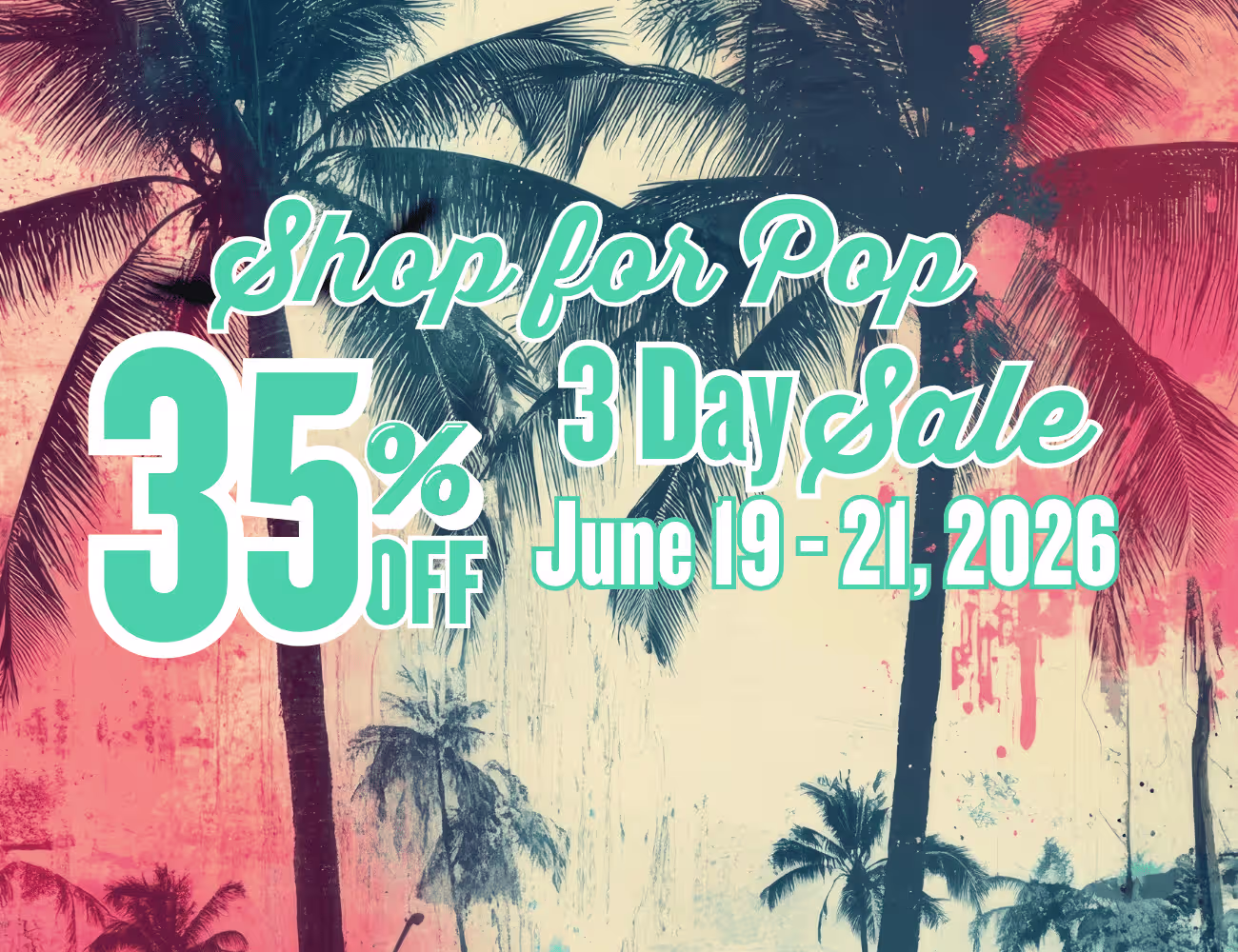 Shop For Pop Weekend: 35% Off the Brands Dad Actually Wants