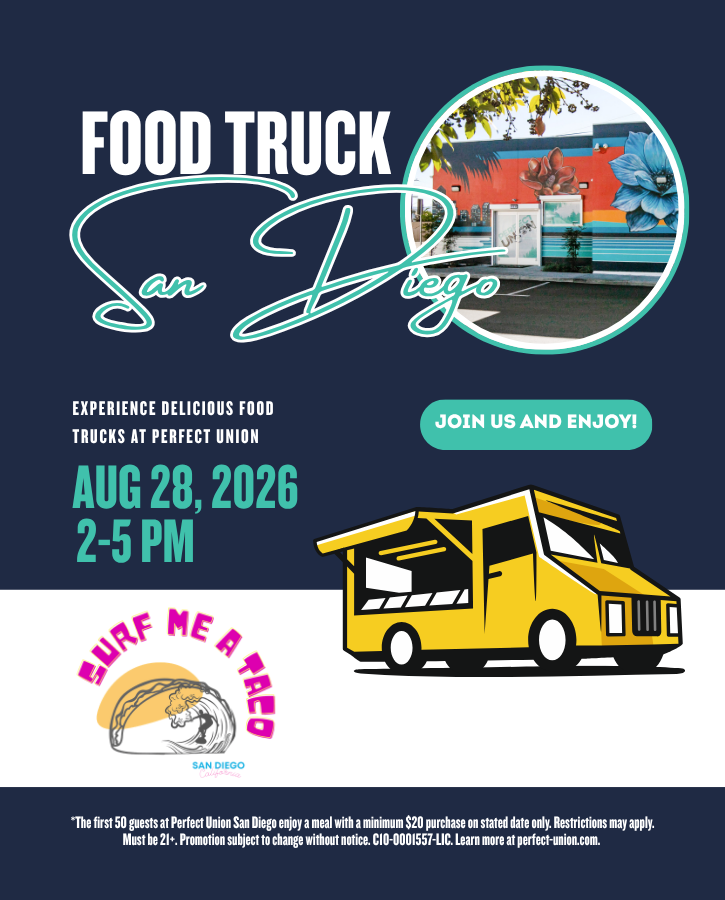 Perfect Union San Diego Surf Me a Taco food truck 2-5pm August 28, 2026 first 50 guests with purchase. Join us and Enjoy. Experience Delicious Food Trucks. photo of San Diego dispensary and image of food truck.