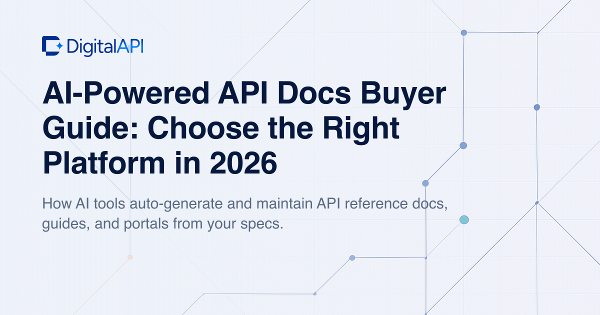 AI-powered API docs buyer guide — DigitalAPI