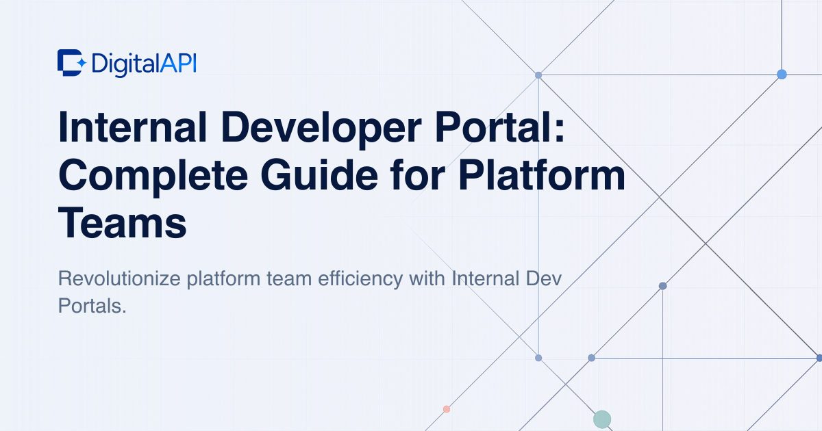Internal developer portal guide — DigitalAPI