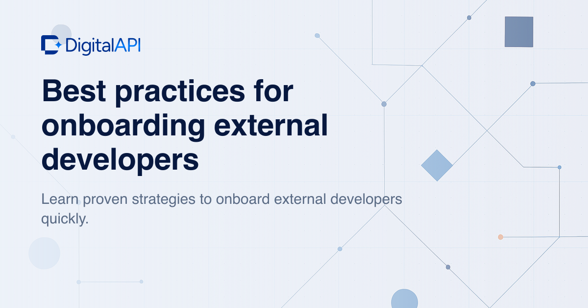 Onboarding external developers — DigitalAPI