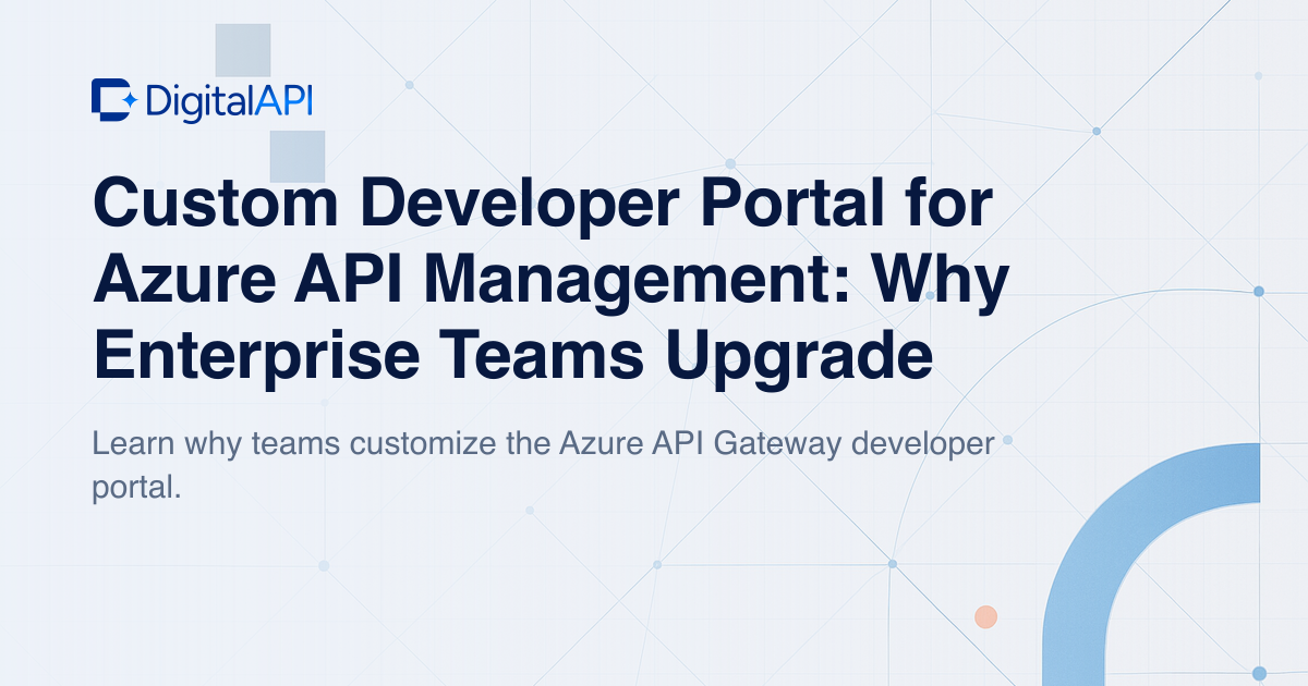 Custom developer portal for Azure API Management — DigitalAPI