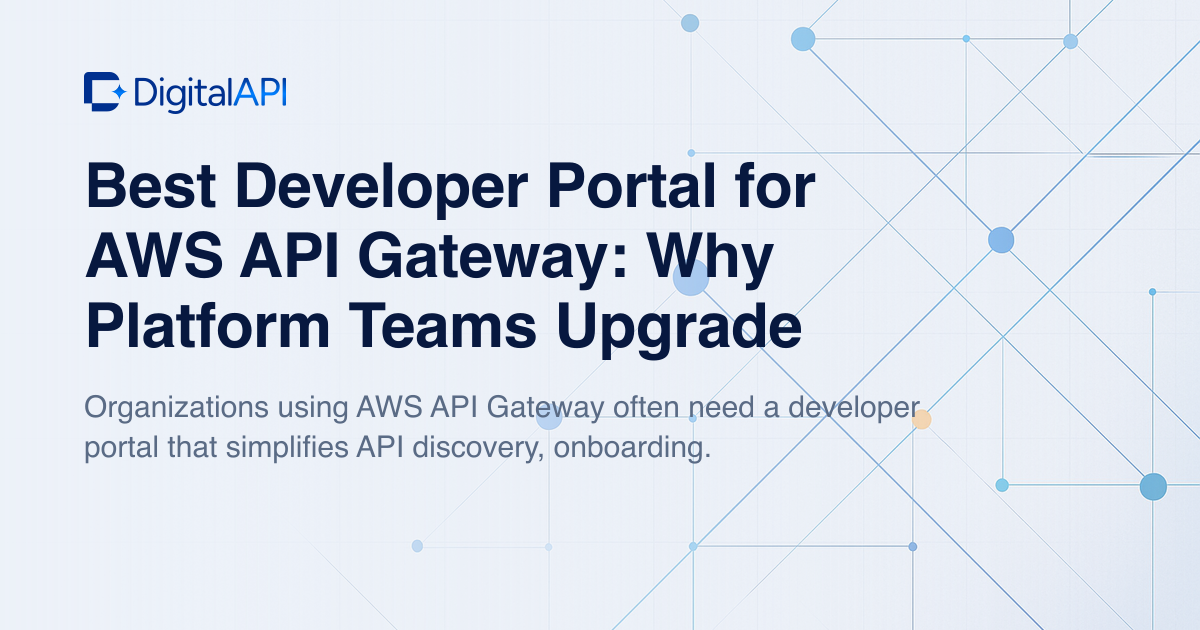 Best developer portal for AWS API Gateway — DigitalAPI