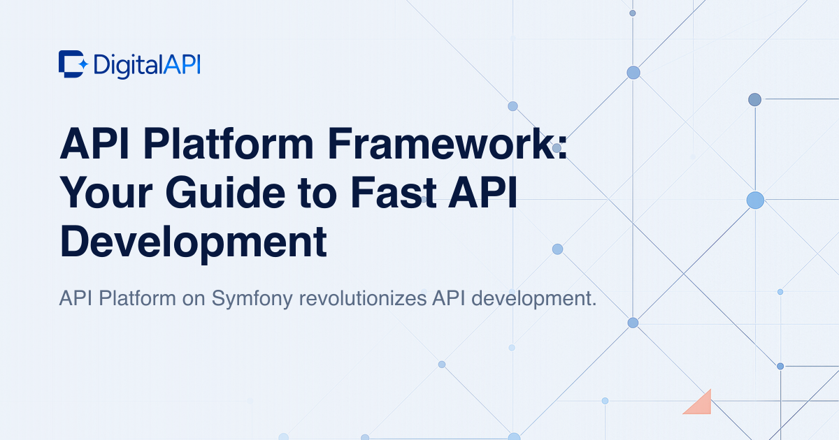 API platform framework guide — DigitalAPI