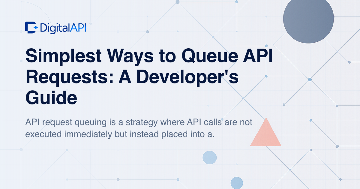 Queue API requests — DigitalAPI