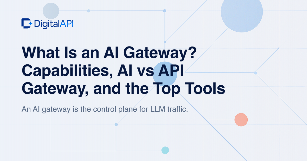 What is an AI gateway — DigitalAPI
