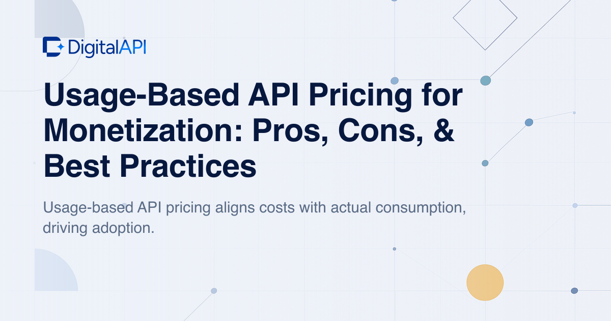 Usage-based API pricing — DigitalAPI