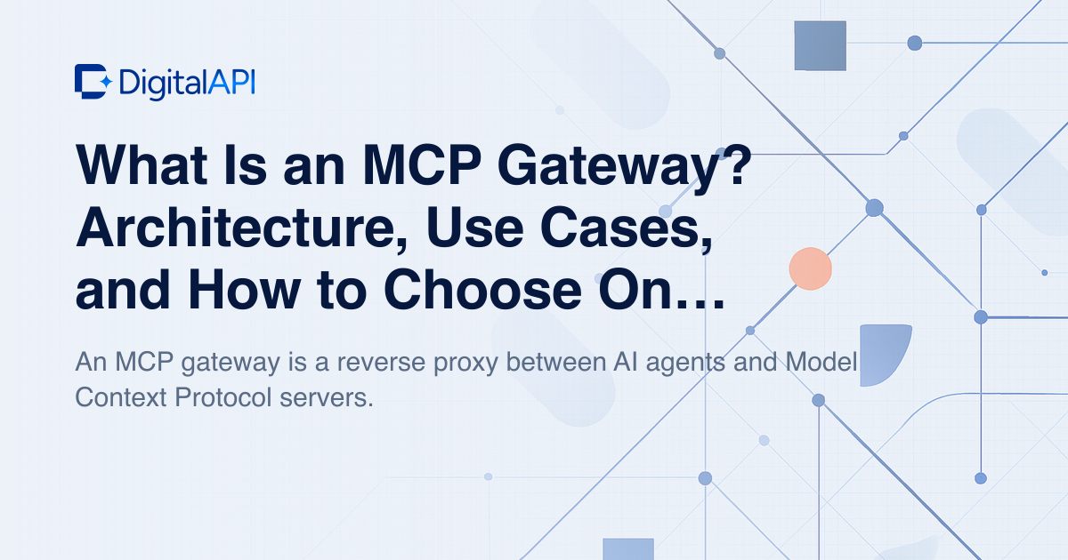 What is an MCP gateway — DigitalAPI