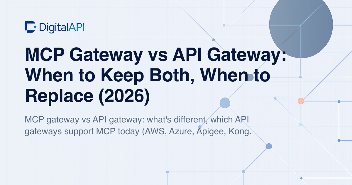 MCP gateway vs API gateway — DigitalAPI