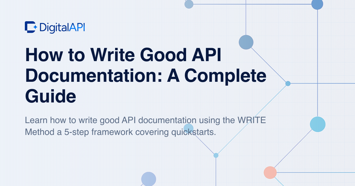 How to write good API documentation — DigitalAPI