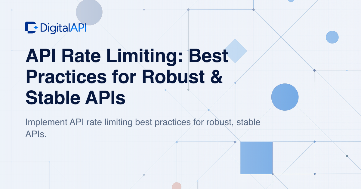 API rate limiting best practices — DigitalAPI