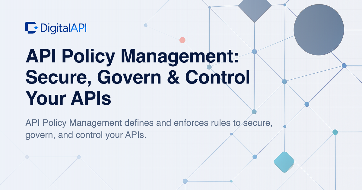 API policy management — DigitalAPI