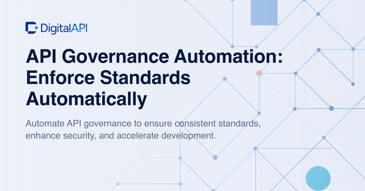API governance automation — DigitalAPI