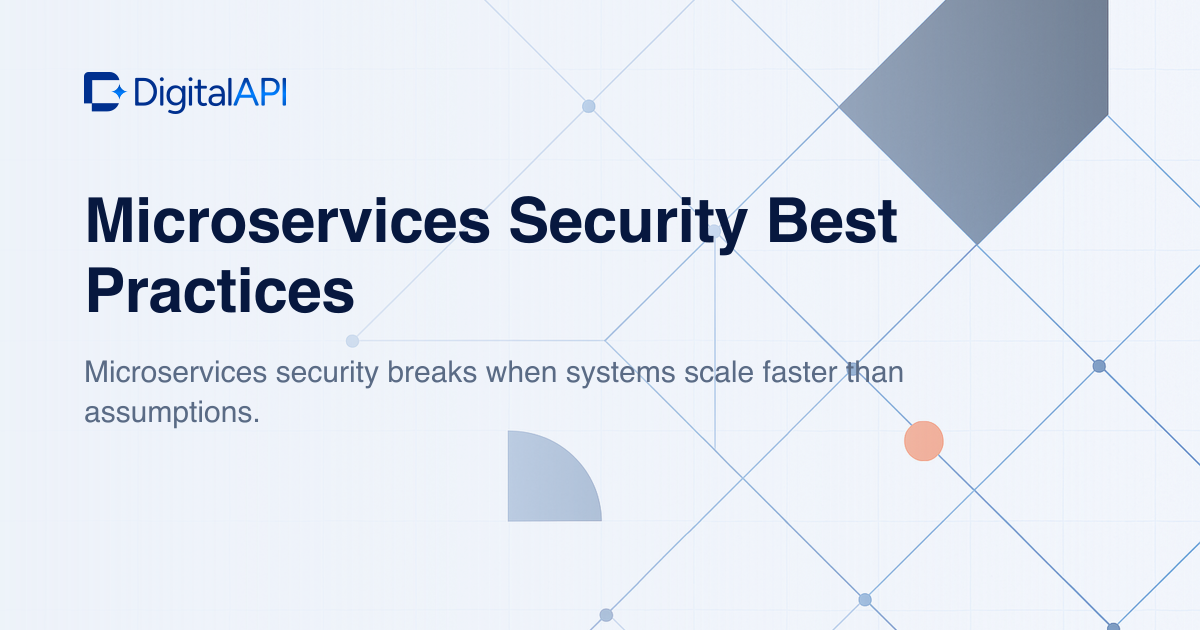 Microservices security best practices — DigitalAPI