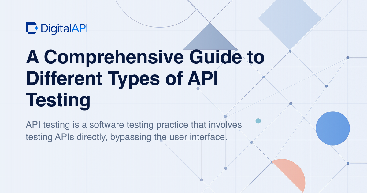Types of API testing — DigitalAPI