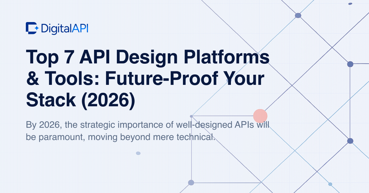 API design platforms and tools — DigitalAPI