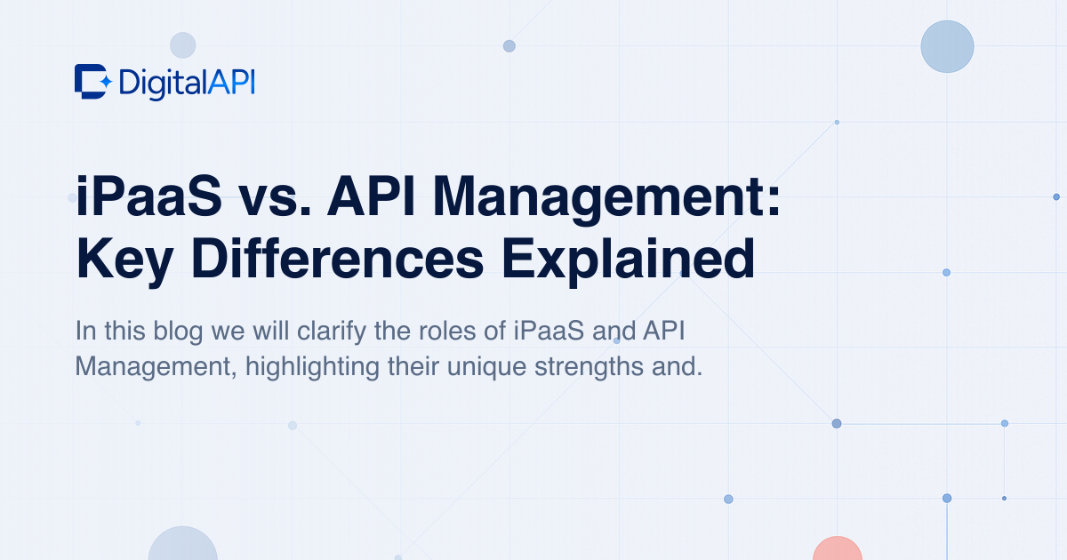 iPaaS vs API management — DigitalAPI