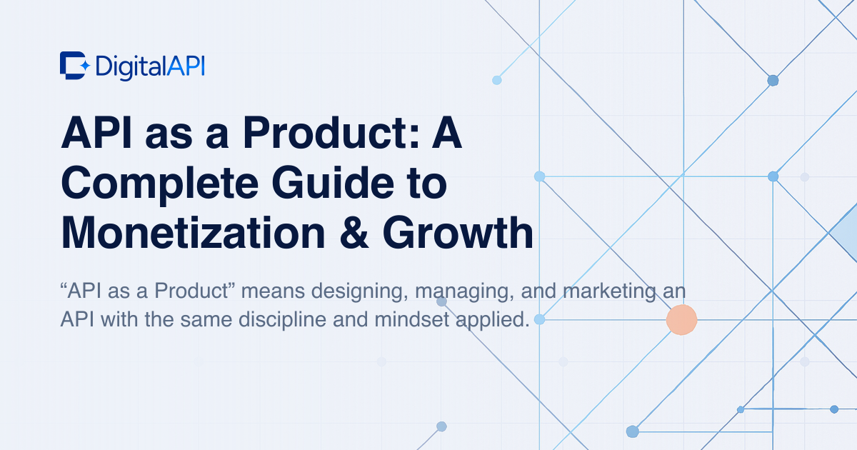 API as a product — DigitalAPI
