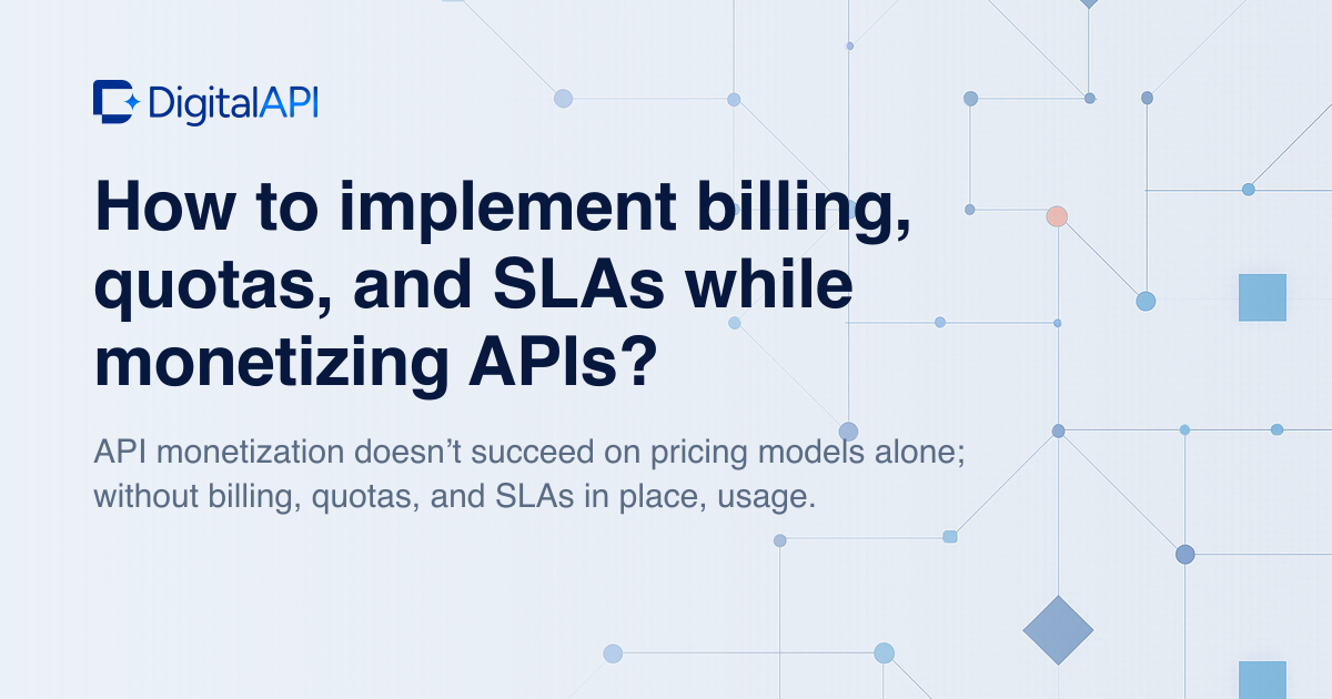 Billing quotas and SLAs for API monetization — DigitalAPI