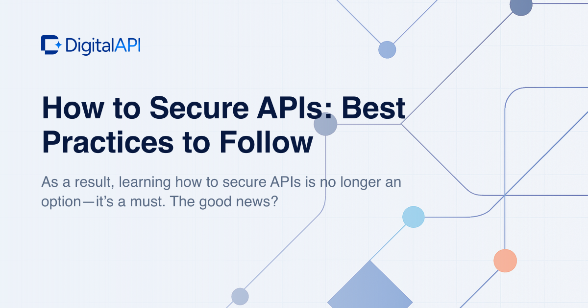 How to secure APIs — DigitalAPI