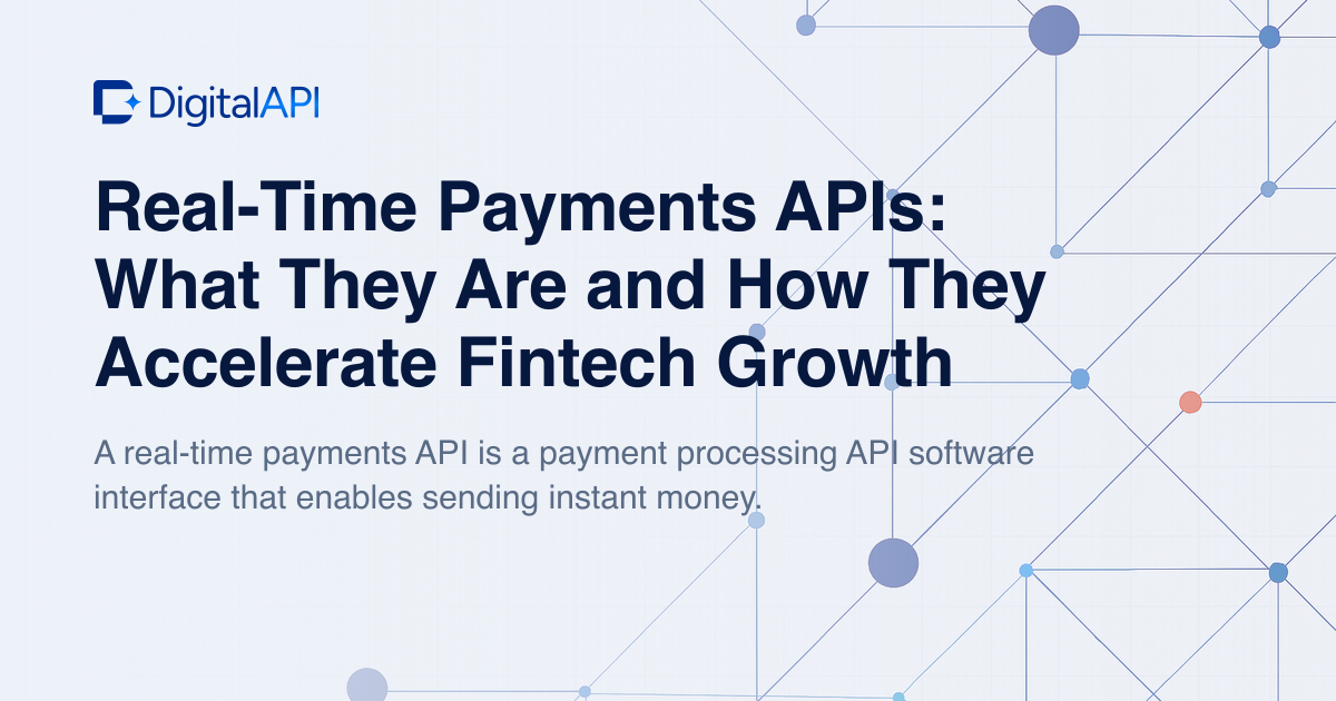 Real-time payments APIs — DigitalAPI