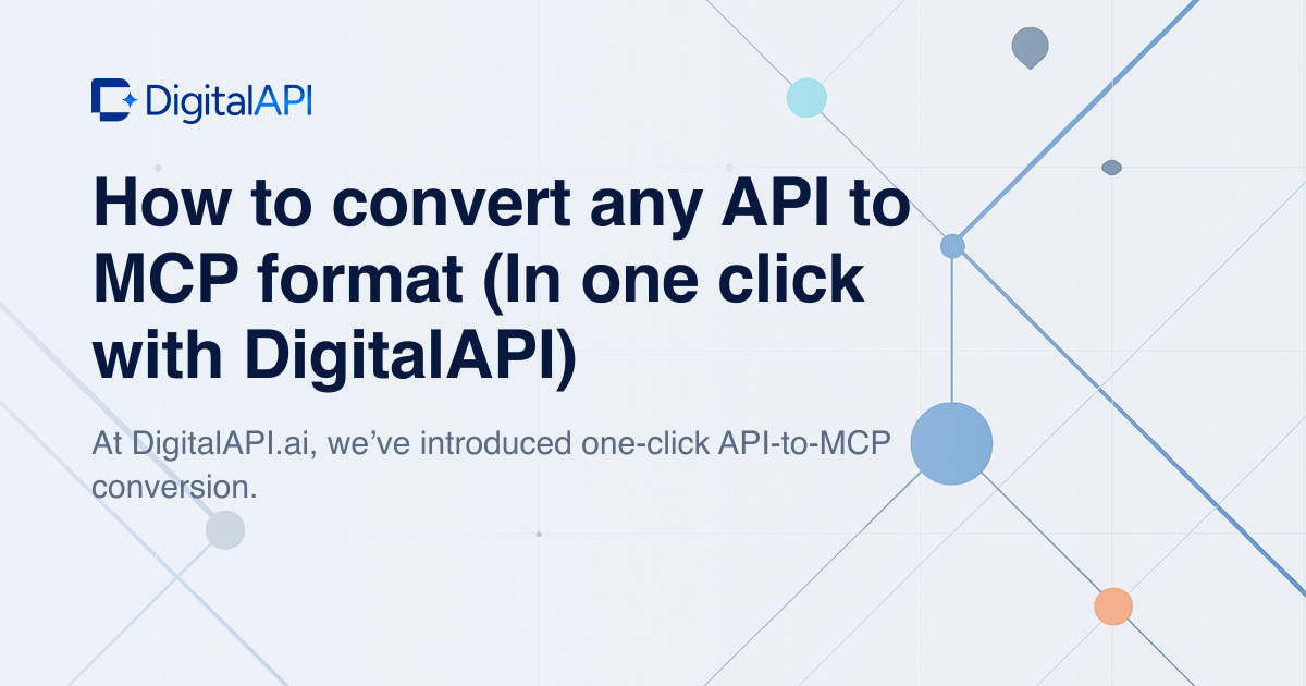 Convert any API to MCP format — DigitalAPI