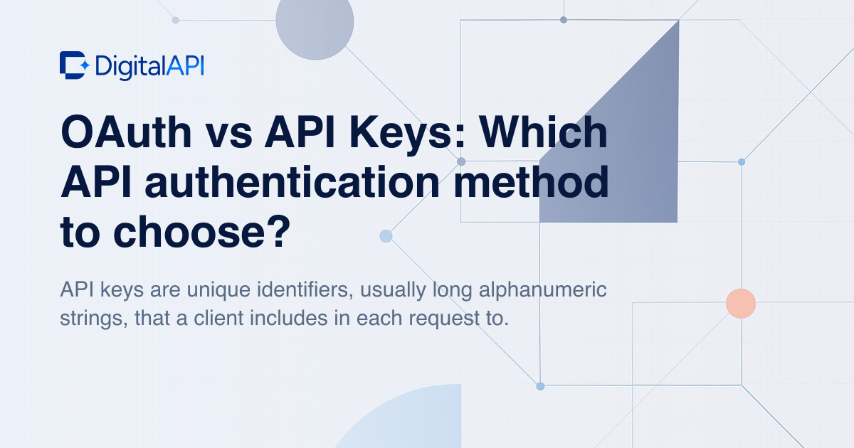 OAuth vs API keys — DigitalAPI