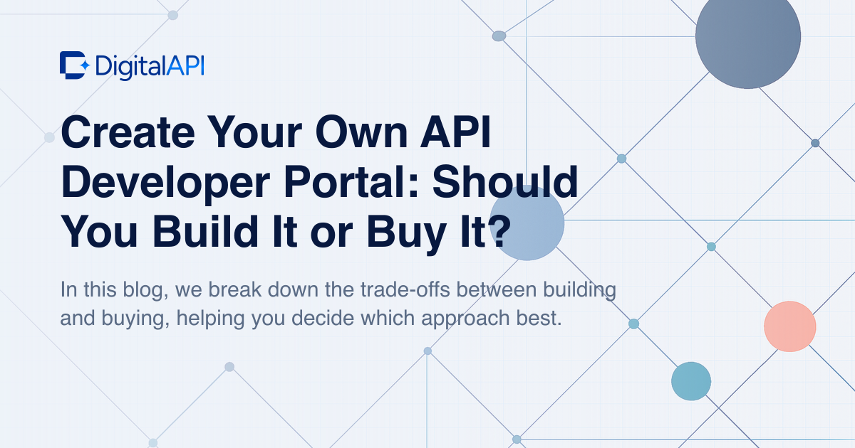 Build or buy API developer portals — DigitalAPI