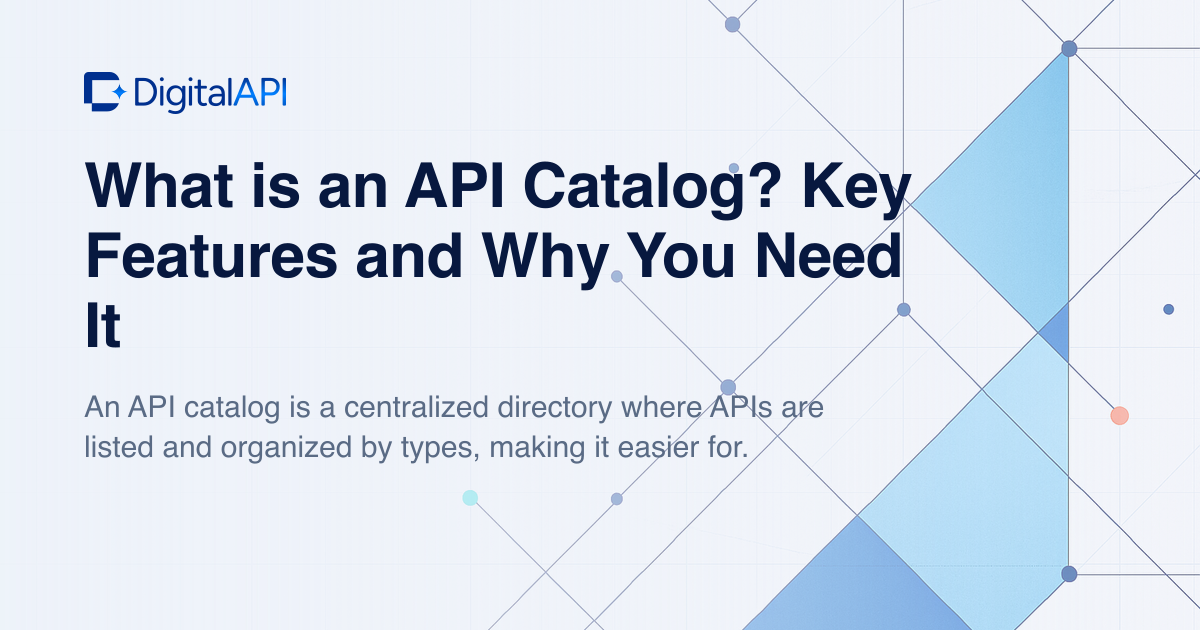 What is an API catalog — DigitalAPI