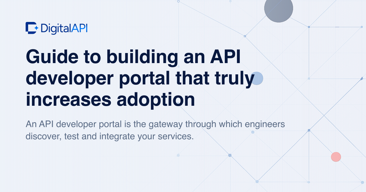Building an API developer portal — DigitalAPI
