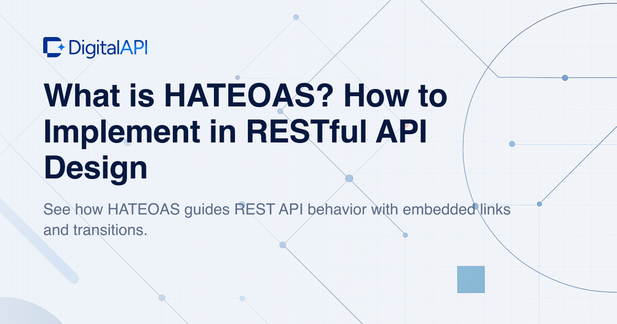 What is HATEOAS — DigitalAPI