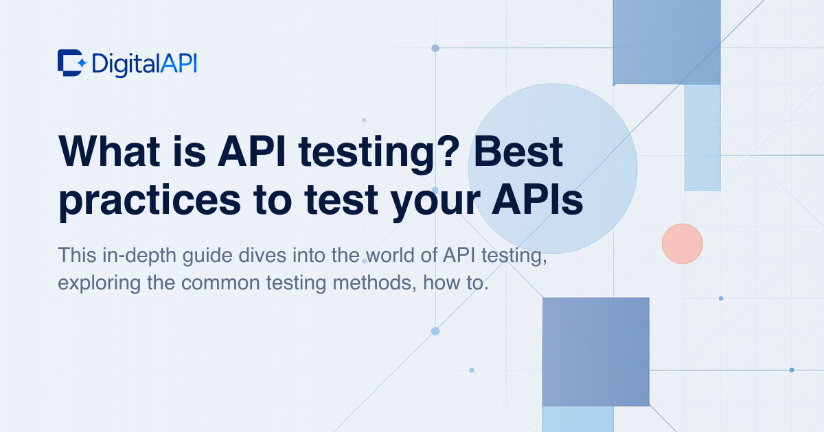 What is API testing — DigitalAPI