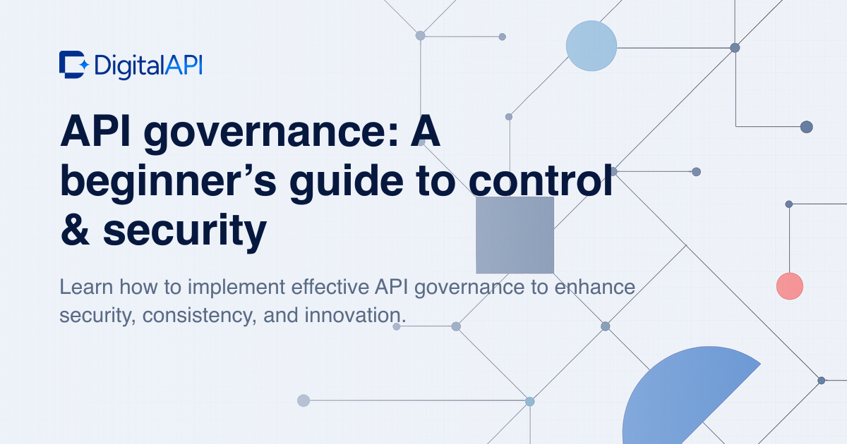 API governance guide — DigitalAPI