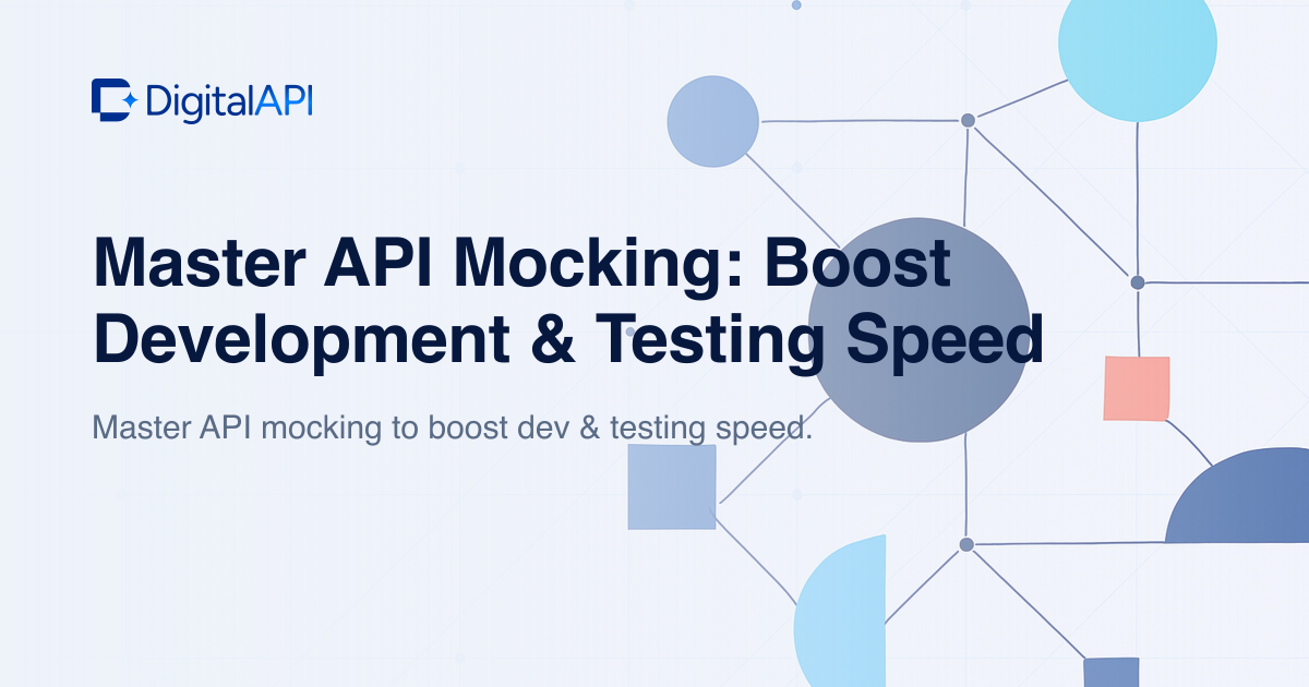 API mocking — DigitalAPI