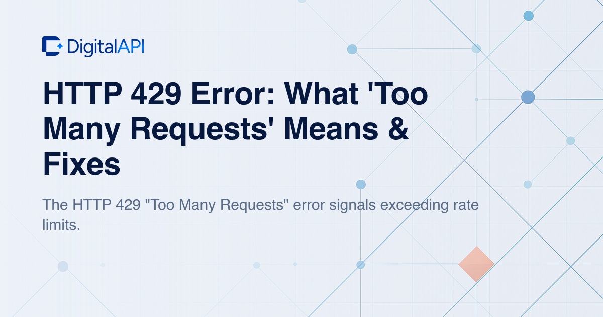 HTTP 429 error explained — DigitalAPI