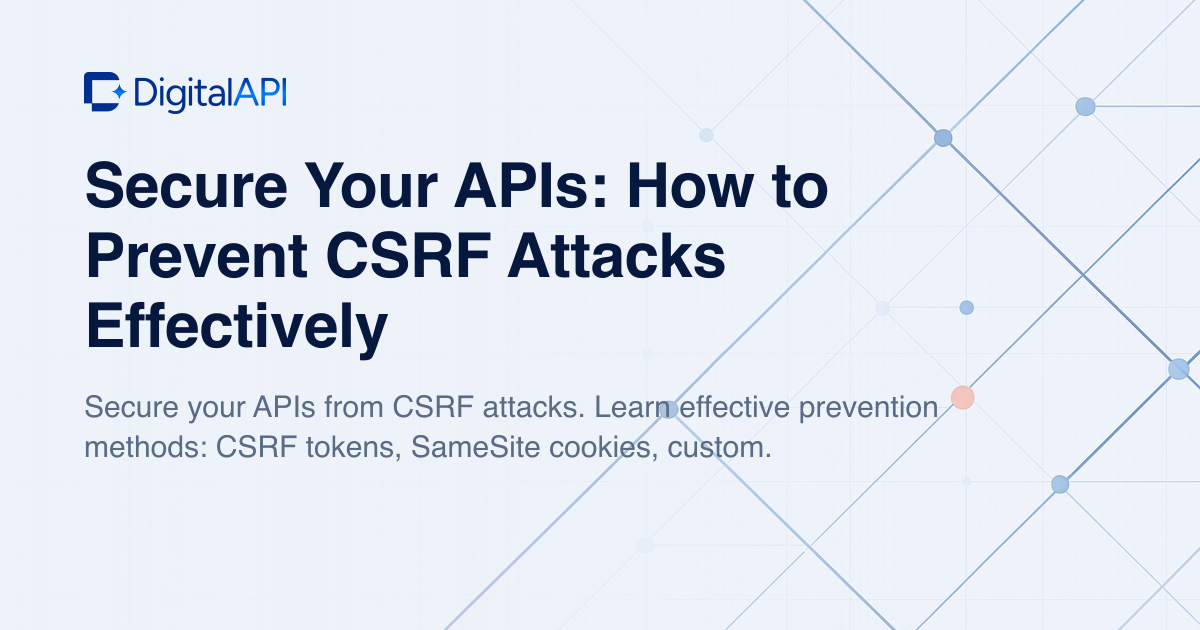 Prevent CSRF attacks — DigitalAPI