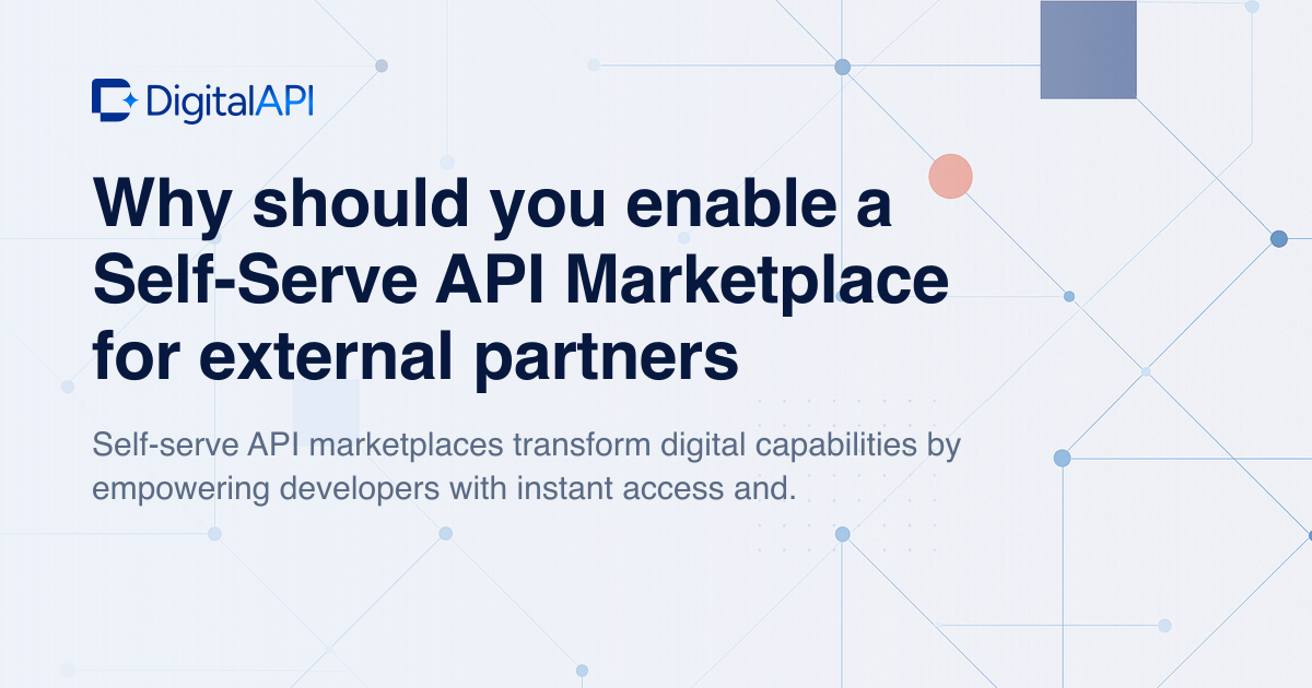 Self-serve API marketplace for partners — DigitalAPI