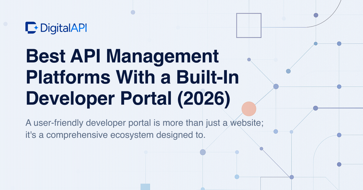 API management platforms with developer portal — DigitalAPI